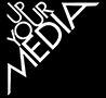 Up Your Media